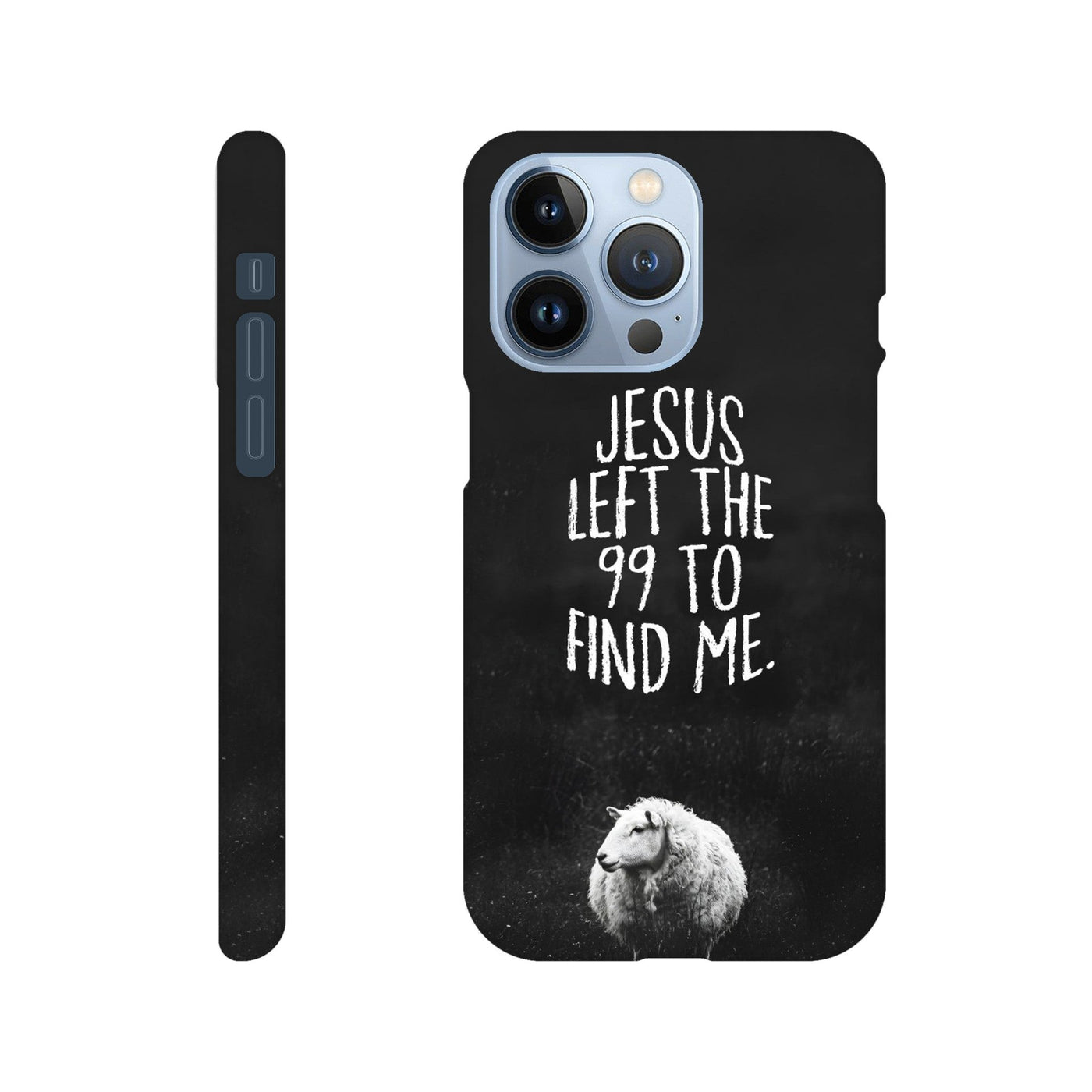 Left the 99 Phone Case