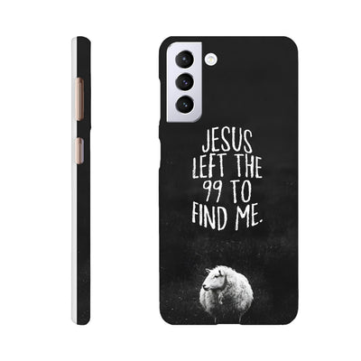 Left the 99 Phone Case